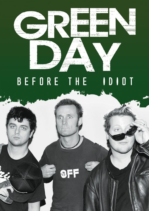 (image for) Green Day - Before the Idiot DVD